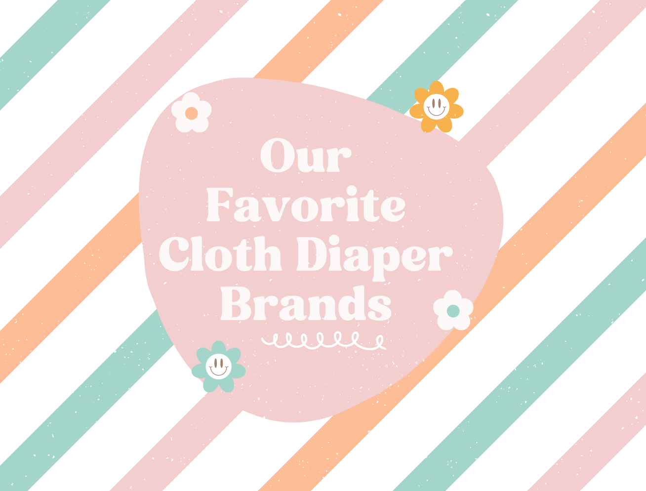 Our Favorite Cloth Diaper Brands – Cloth Diapers LKC